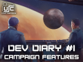 Dev Diary #1—Campaign Feature Preview