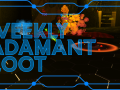 Weekly Adamant Loot