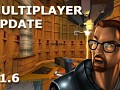 Half-Life Remastered V1.6 (MULTIPLAYER UPDATE)