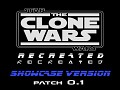 The Clone Wars Recreated - Showcase Version - Patch 0.1