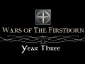 Wars of the Firstborn: Year Three