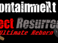SCP   CB   Project Resurrection Ultimate Reborn v1 0