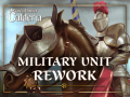 Military unit rework