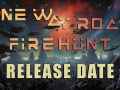 One Way Road: Firehunt - Release Date Announcement