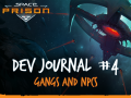 Dev Journal #4 - Gangs and NPCs