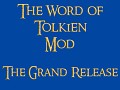 The Word of Tolkien Project: The Grand Release