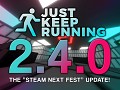 V. 2.4.0 - The “Steam Next Fest” Update!