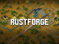 Rustforge - The road towards a first playable version