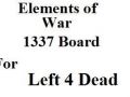 1337 Board v2 - For Left 4 Dead: DEMO!