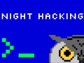 Night Hacking - Full game and demo released