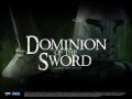Dominion of the Sword 1st Preview