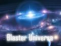 Blaster Universe