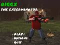 Biggz: The Exterminator Released!!