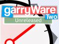 GarryWare - Unreleased stuff