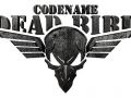 Codename: Dead Bird - New Promoshots and Action Theme