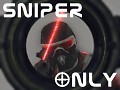 Sniper Only 1.0.0