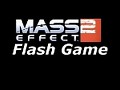 Mass Effect 2 - The Flash Game