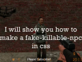 Hammer Tutorial - Fake killable npc in CSS