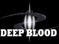 Coming Soon: Deep Blood
