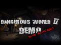 DangerousWorld 2 Demo