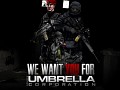 We want you for "Umbrella Corporation" Team (CGS)!