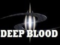 Deep Blood Upgrade release