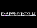 FInal Fantasy Tactics 1.3 - RELEASE: PSX_13042 - Marche from FFTA!