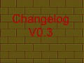 Changelog V0.3