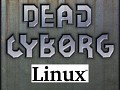 Dead Cyborg Linux version released