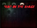 Announcing Dead In The Space