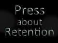 Press reviews for Retention