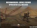 Mechwarrior: Living Legends 0.5.2 released
