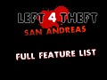 Left 4 Theft - Full Features List
