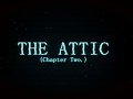 The Attic: Chapter Two Changelog