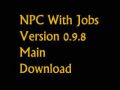 NPC With Jobs 0.9.8 