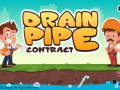 Drain Pipe Contract : Plumber Game
