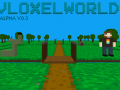 Vloxelworld alpha v0.3