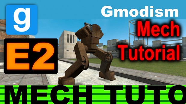 Garry's Mod: Expression 2 for Mech (By Setsze)