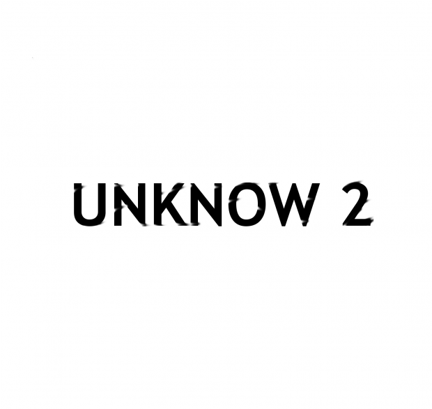 The Unknow - Second Chapter