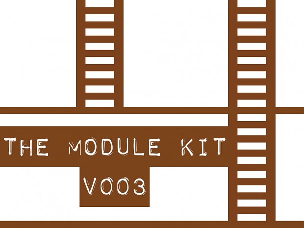 The Module Kit v003 Alpha | 1x1 - 1x3 [OLD]