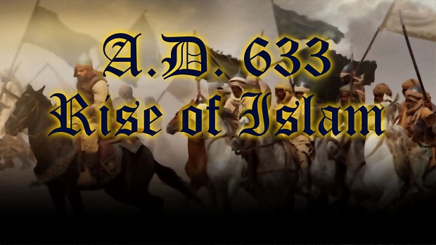 A.D. 633: Rise of Islam - for 2.5.2