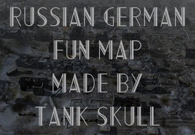 Russian/German Fun Map with Mission File. Updated.