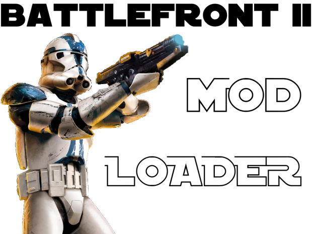 Battlefront II EASY Mod Loader -OUTDATED-