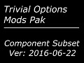 trivial_options_component_mods_2016-06-22.zip