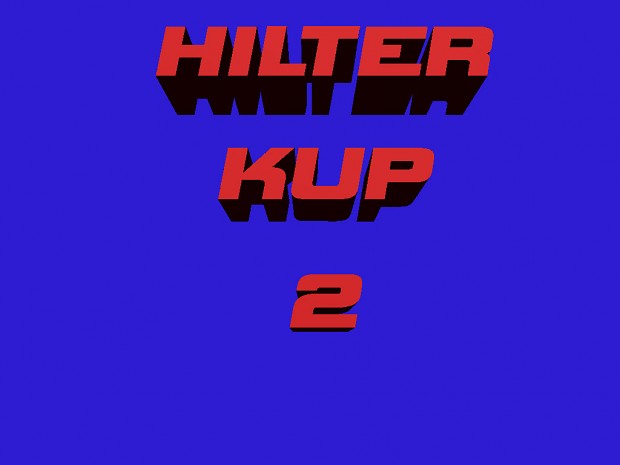 Hilter Kup 2 0.7 alpha