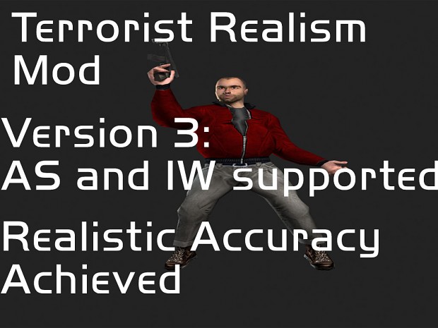 Terrorist Realism Mod V3 Final