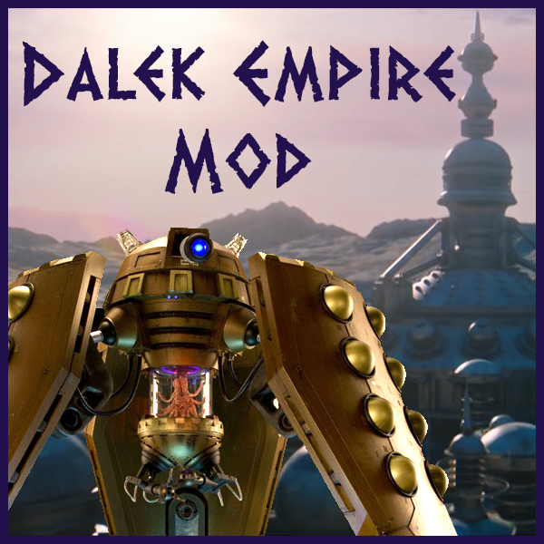 Dalek Empire Mod v0.6. (Stellaris 1.2.1)