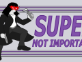 Super Not Important 1.02 - Windows