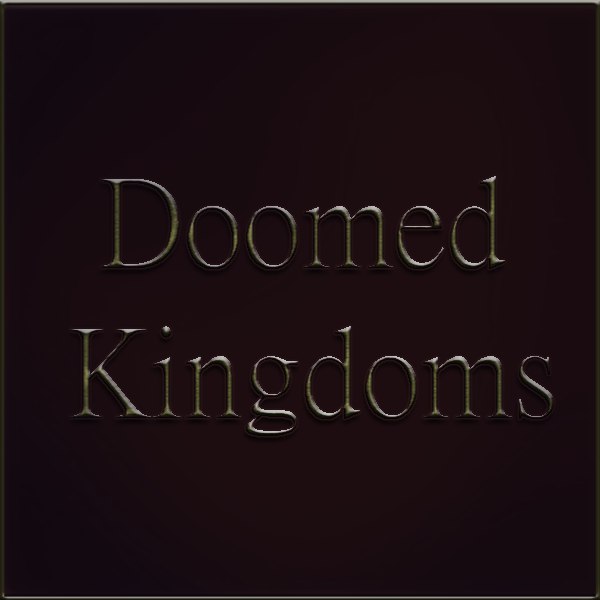 Doomed Kingdoms Demo