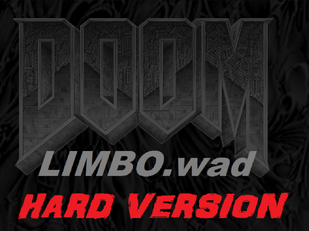 Limbo.wad (HARD VERSION) (AKA V1.5)